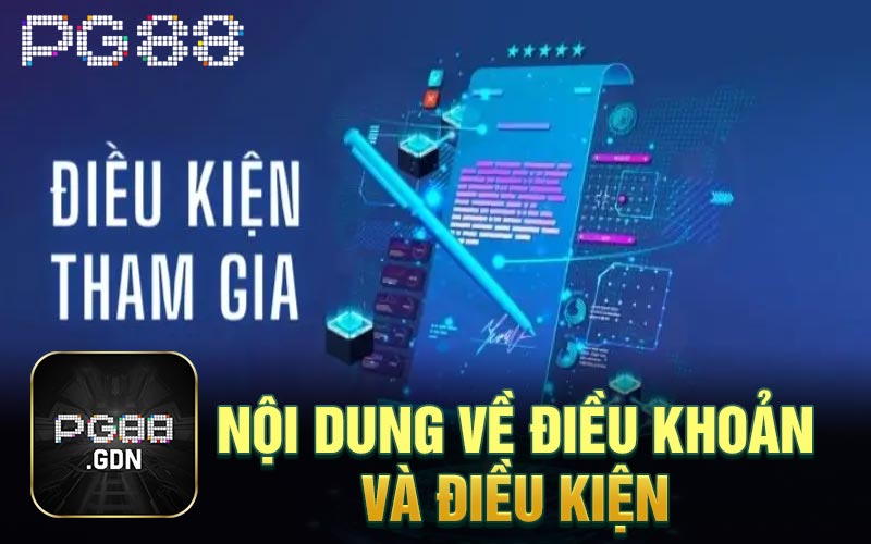 Nội dung điều khoản và điều kiện